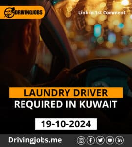 Laundry driver Required in Kuwait