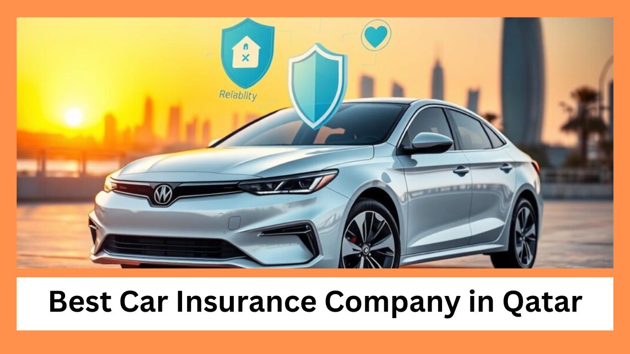 Best Car Insurance Company in Qatar